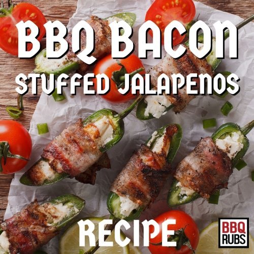 BBQ Bacon Stuffed Jalapenos - BBQRubs