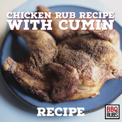 Chicken rub recipe with cumin - BBQRubs.com