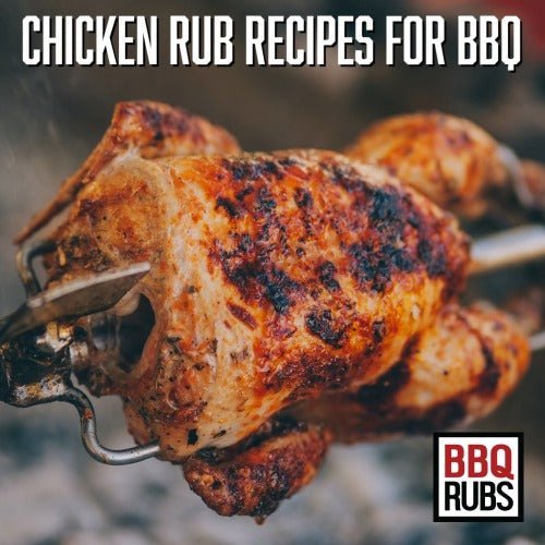 Chicken rub recipes for bbq - BBQRubs