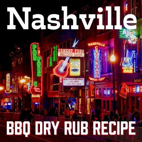 Nashville BBQ Dry Rub Recipe - BBQRubs.com