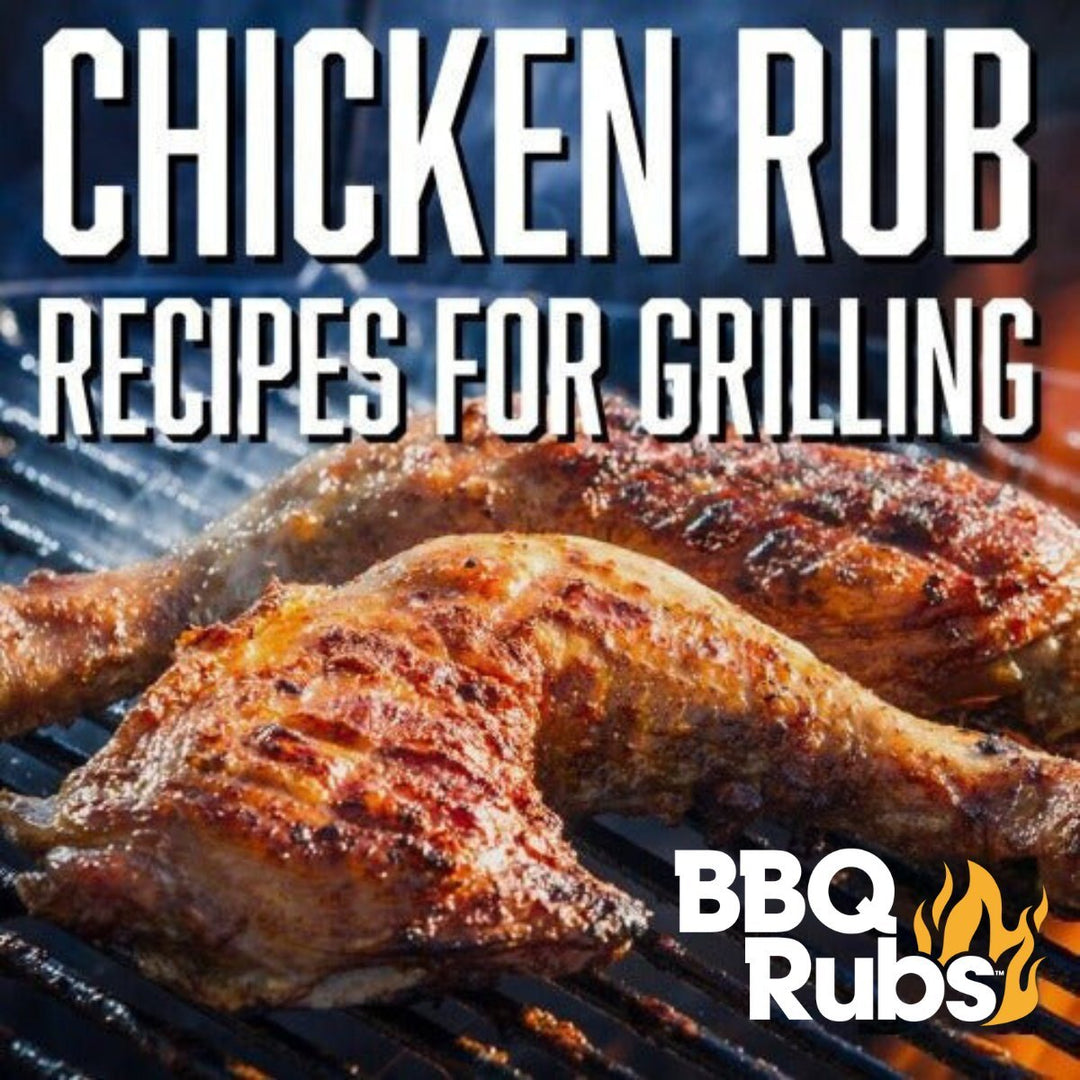 Ultimate BBQ Chicken Rub Recipe for Juicy, Flavorful Grilled Chicken - BBQRubs.com - BBQRubs.com