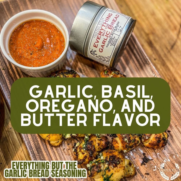 Everything But the Garlic Bread Seasoning | Gustus Vitae - BBQRubs.com