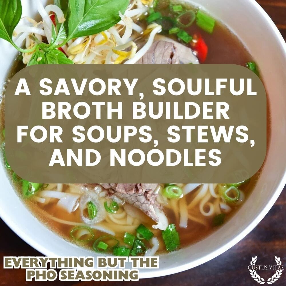 Everything But the Pho Seasoning - BBQRubs.com