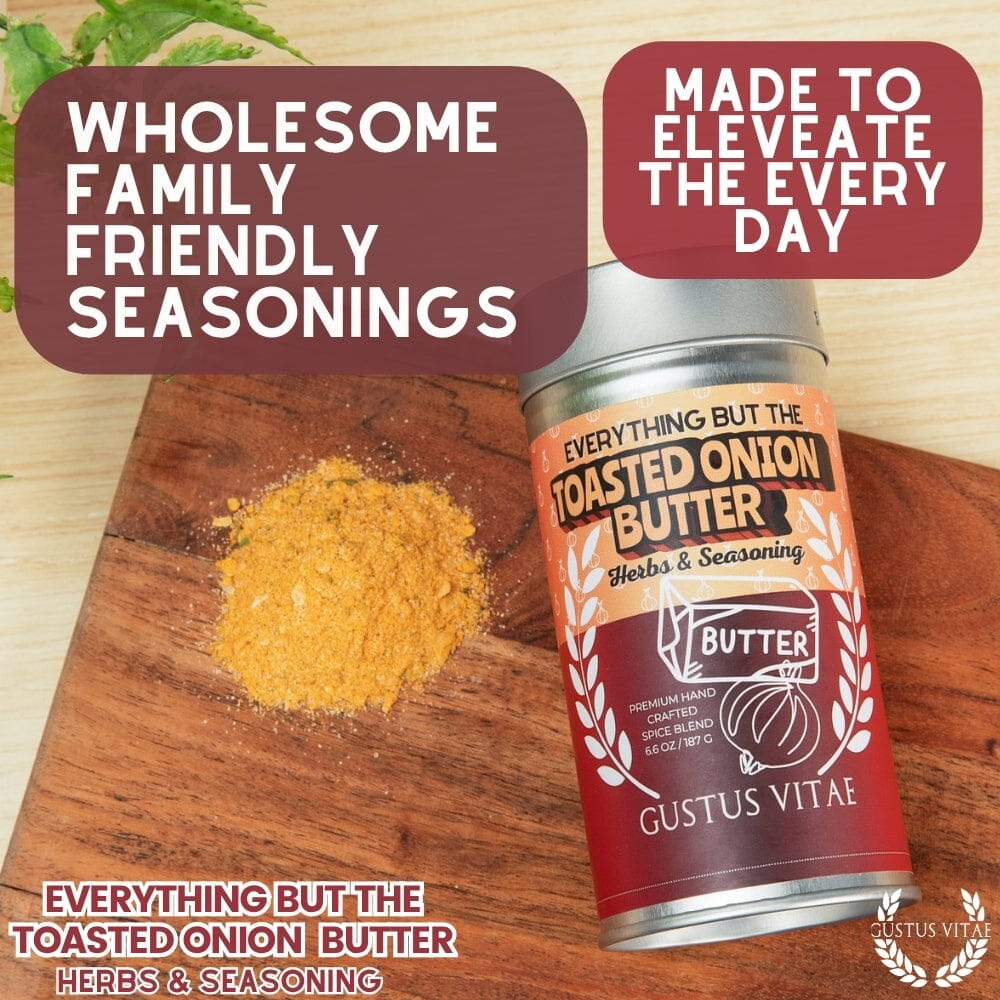 Everything But The Toasted Onion Butter Herbs & Seasoning - BBQRubs.com