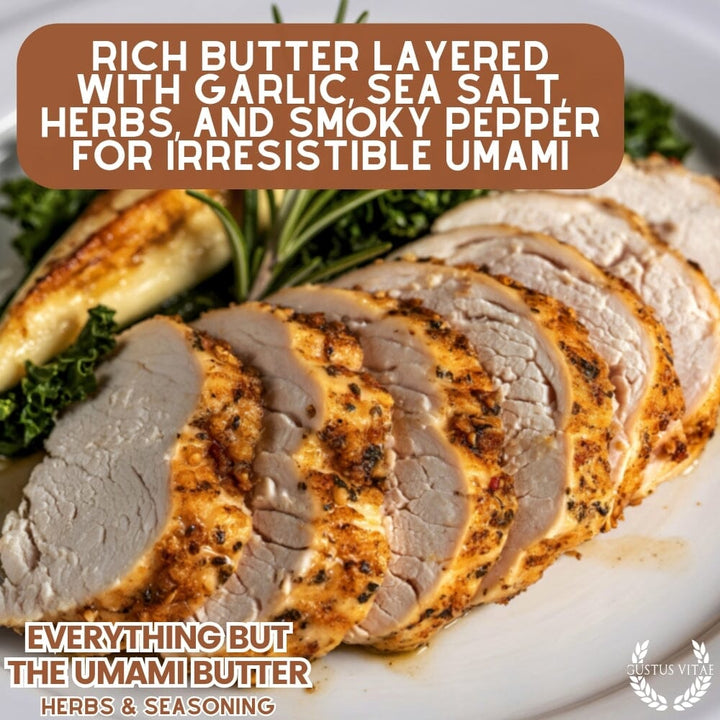 Everything But The Umami Butter Herbs & Seasoning