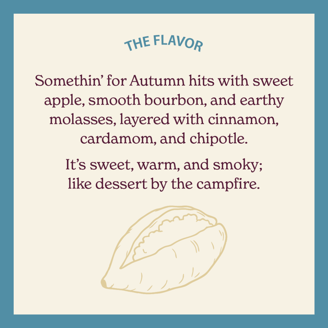 Somethin' For Autumn - Warm Apple Bourbon Spice Blend