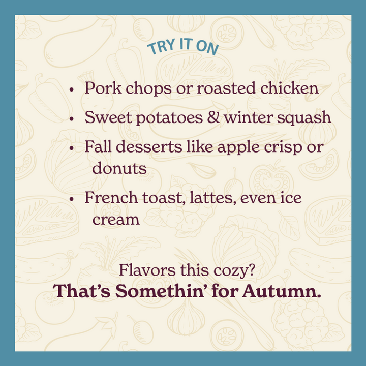 Somethin' For Autumn - Warm Apple Bourbon Spice Blend